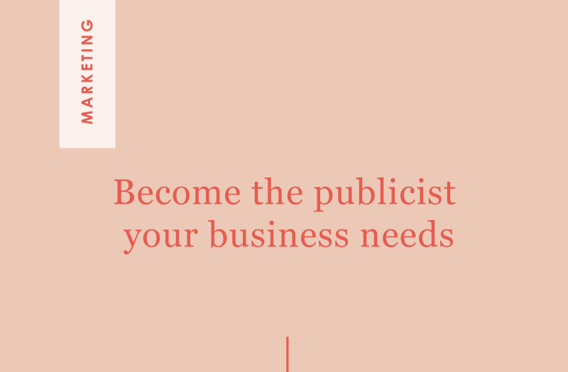 Become your own publicist